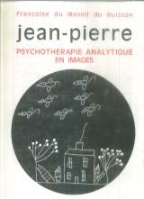 Stock image for Jean-pierre : psychoth rapie analytique en images [Paperback] Du Mesnil Du Buisson, Françoise for sale by LIVREAUTRESORSAS