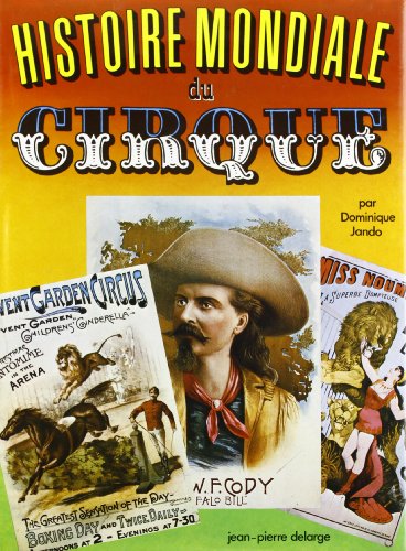 Stock image for Histoire mondiale du cirque for sale by Librairie Theatrum Mundi