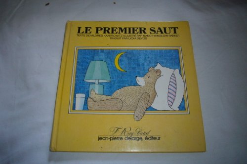 Le Premier Saut (9782711300662) by Mildred Kantrowitz
