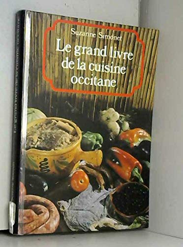 Stock image for Le grand livre de la cuisine bourguignonne for sale by medimops