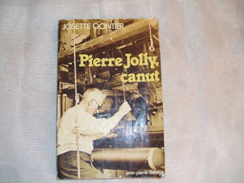 Beispielbild fr Pierre Jolly, canut zum Verkauf von Librairie Th  la page