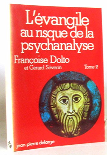 9782711301195: L'vangile au risque de la psychanalyse Tome 2