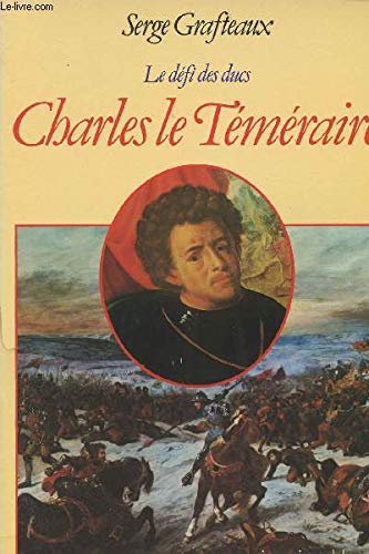 Stock image for Charles le T m raire [Paperback] for sale by LIVREAUTRESORSAS
