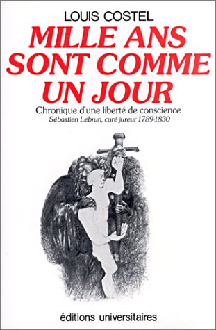 Beispielbild fr Mille Ans Sont Comme Un Jour : Chronique D'une Libert De Conscience zum Verkauf von RECYCLIVRE