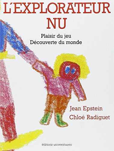 9782711302246: L' explorateur nu