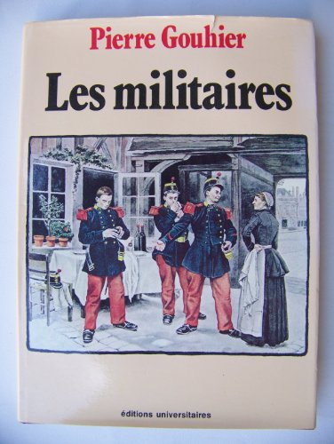 Beispielbild fr Les Militaires zum Verkauf von Ammareal