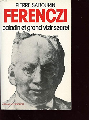 9782711302970: Ferenczi paladin et grand vizir secret 072193