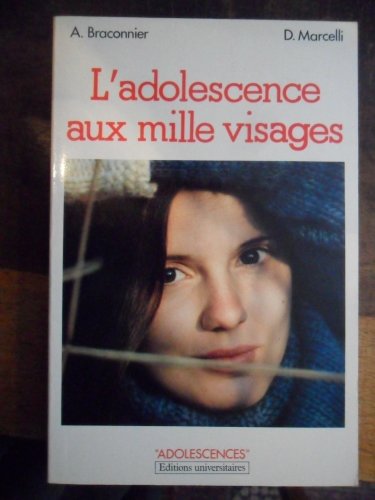 Stock image for L'adolescence aux mille visages for sale by Ammareal