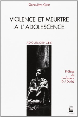 Stock image for Violence et meurtre  l'adolescence for sale by medimops