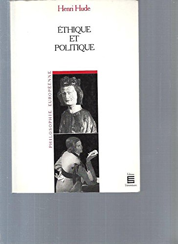 Stock image for Ethique et politique [Paperback] Hude Henri for sale by LIVREAUTRESORSAS