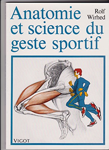 Stock image for Anatomie Et Science Du Geste Sportif for sale by RECYCLIVRE