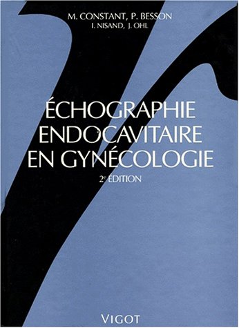 Beispielbild fr Echographie endocavitaire en gyncologie zum Verkauf von Ammareal