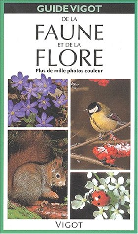 Beispielbild fr Guide Vigot de la faune et de la flore zum Verkauf von Ammareal