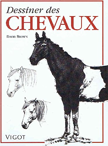 Stock image for Dessiner des chevaux for sale by ThriftBooks-Atlanta