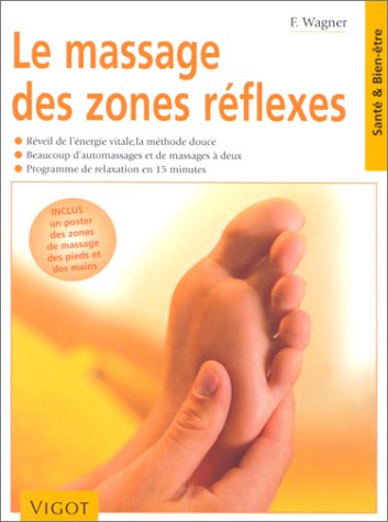 Beispielbild fr Le massage des zones rflexes zum Verkauf von medimops