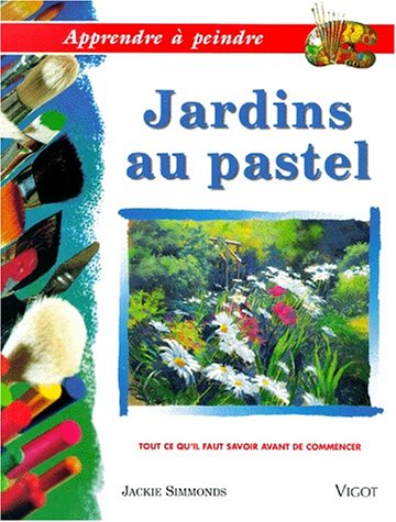 Imagen de archivo de Jardins Au Pastel a la venta por RECYCLIVRE
