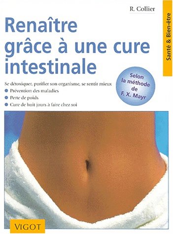 Beispielbild fr Renatre grce  la cure intestinale zum Verkauf von Ammareal