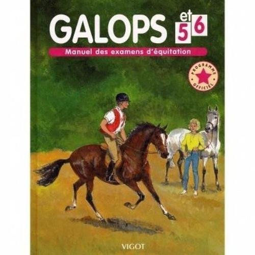 Stock image for Galops 5 et 6 : Nouveau programme officiel for sale by Ammareal