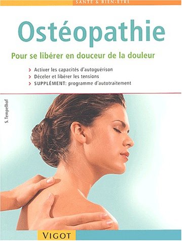 9782711415762: Ostopathie: Pour se librer en douceur de la douleur