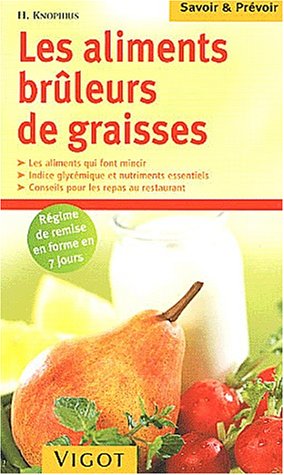 Beispielbild fr Les aliments brleurs de graisses zum Verkauf von medimops
