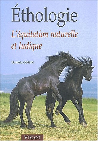 9782711416196: Ethologie: L'quitation naturelle et ludique