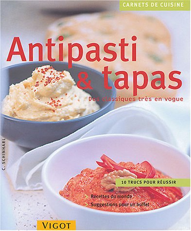 Beispielbild fr Antipasti et tapas zum Verkauf von Better World Books