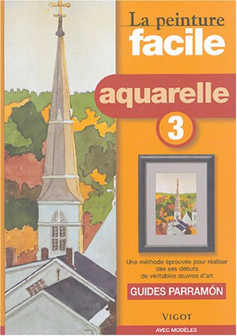 Aquarelle 3 (9782711416929) by Parramon