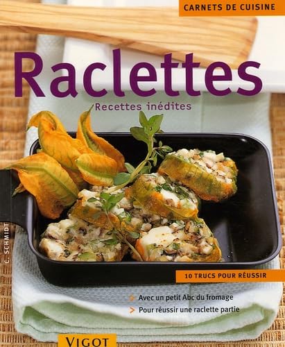 Beispielbild fr Raclettes : Recettes indites zum Verkauf von medimops