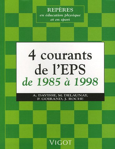 Stock image for 4 Courants de l'EPS de 1985  1998 for sale by Ammareal