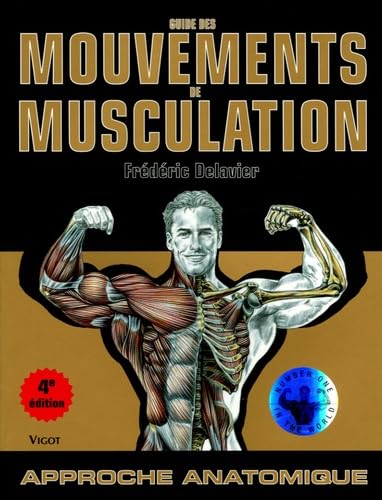 Stock image for GUIDE DES MOUVEMENTS DE MUSCULATION 4ED for sale by e-Libraire