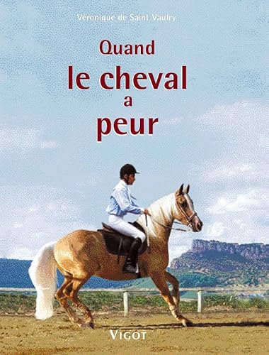 Stock image for Quand le cheval a peur for sale by Gallix
