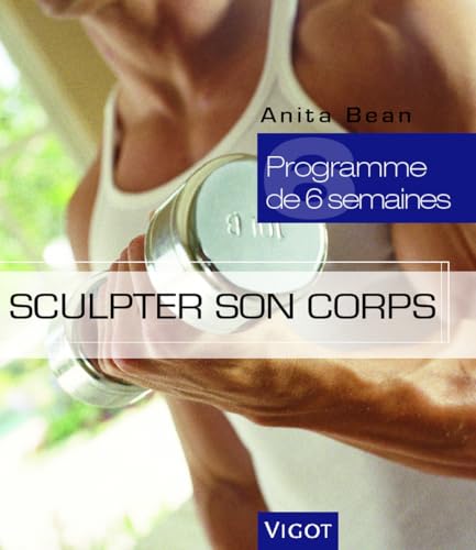 Sculpter son corps (9782711418022) by Bean, Anita