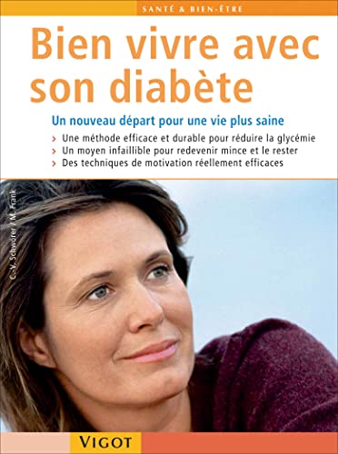 Beispielbild fr Bien vivre avec son diab te (French Edition) zum Verkauf von Better World Books