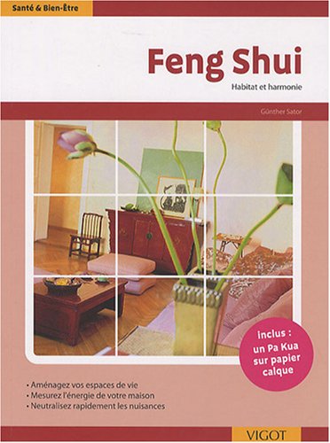 Stock image for Feng Shui : Habitat et harmonie for sale by Ammareal