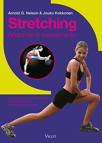 9782711418862: Stretching: Anatomie et mouvements