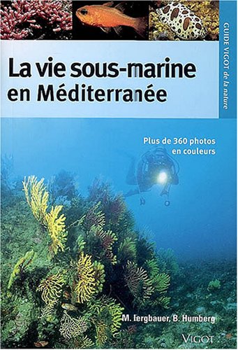 Stock image for La Vie Sous-Marine en mditerrane for sale by medimops