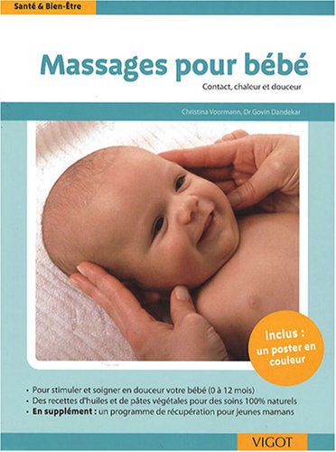 Stock image for Massages pour bb: Contact, chaleur et douceur for sale by GF Books, Inc.