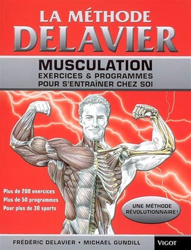 Stock image for La Methode Delavier de musculation chez soi for sale by medimops