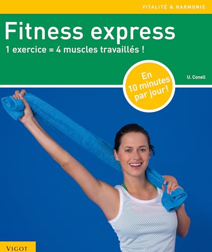 Beispielbild fr Fitness express : 1 exercice = 4 muscles travaills ! zum Verkauf von medimops