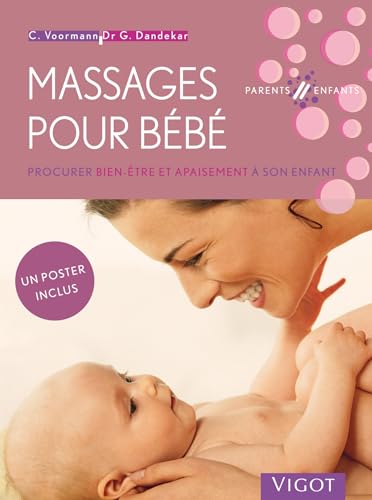 9782711420636: Massages pour bb: Procurer bien-tre et apaisement  son enfant