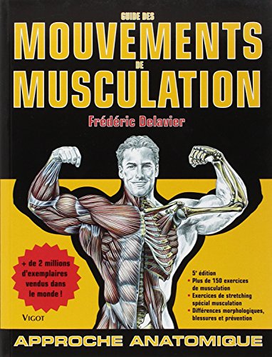 9782711420896: Guide des mouvements de musculation: Approche anatomique