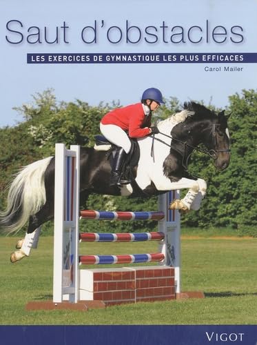 9782711420995: Saut d'obstacles: Les exercices de gymnastique les plus efficaces