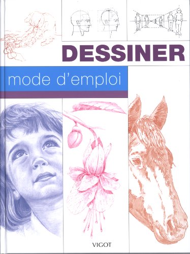 Stock image for Dessiner, mode d'emploi for sale by medimops