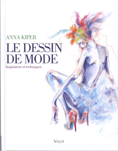 Imagen de archivo de Le dessin de mode : Inspiration et techniques a la venta por medimops