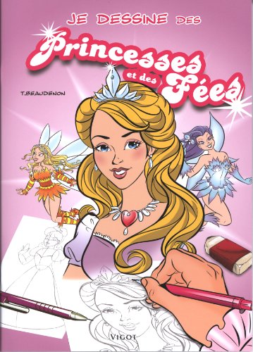 Imagen de archivo de Je dessine des princesses et des fes a la venta por medimops