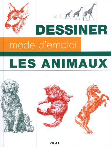 Beispielbild fr Dessiner mode d'emploi : les animaux zum Verkauf von WorldofBooks