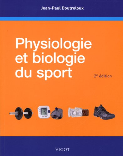 9782711422487: Physiologie et biologie du sport