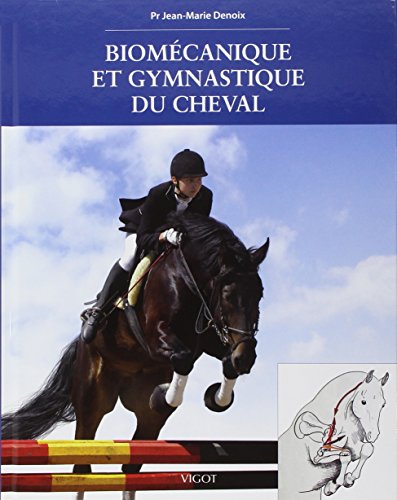 Stock image for Biomcanique et gymnastique du cheval for sale by medimops