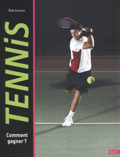 Beispielbild fr Tennis : Comment gagner ? zum Verkauf von medimops