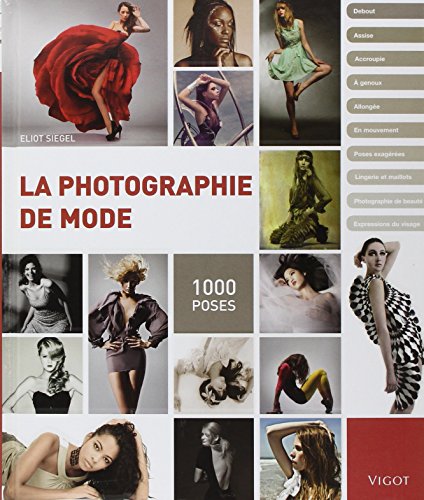 Beispielbild fr La photographie de mode : 1000 poses zum Verkauf von medimops